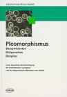 Pleomorphismus gebraucht kaufen  Wird an jeden Ort in Deutschland