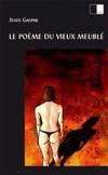 Poème vieux meublé d'occasion  Livré partout en Belgiqu
