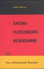 Dachau flossenbürg neuengamme gebraucht kaufen  Wird an jeden Ort in Deutschland