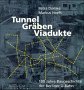 Tunnel gräben viadukte gebraucht kaufen  Wird an jeden Ort in Deutschland
