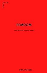Femdom guide érotique d'occasion  Livré partout en France