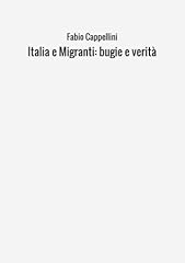 Italia migranti bugie d'occasion  Livré partout en France