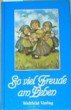 Freude leben . gebraucht kaufen  Wird an jeden Ort in Deutschland