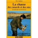 Chasse canards oies d'occasion  Livré partout en France