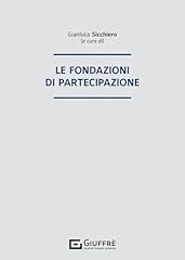 Fondazioni partecipazione usato  Spedito ovunque in Italia 