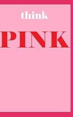 Think pink gebraucht kaufen  Wird an jeden Ort in Deutschland