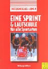 Sprint laufschule sportarten gebraucht kaufen  Wird an jeden Ort in Deutschland