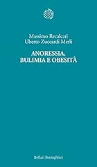 Anoressia bulimia obesità usato  Spedito ovunque in Italia 