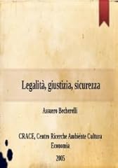 Legalità giustizia sicurezza usato  Spedito ovunque in Italia 