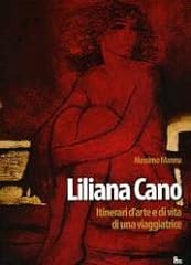 Liliana cano itinerari usato  Spedito ovunque in Italia 