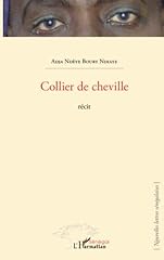Collier cheville récit d'occasion  Livré partout en Belgiqu