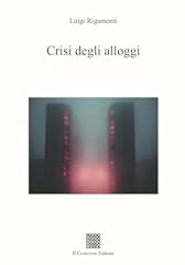 Crisi degli alloggi usato  Spedito ovunque in Italia 