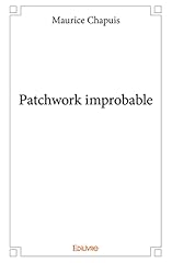 Patchwork improbable d'occasion  Livré partout en France