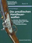 Preußischen handfeuerwaffen m gebraucht kaufen  Wird an jeden Ort in Deutschland