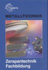 Metalltechnik zerspantechnik f gebraucht kaufen  Wird an jeden Ort in Deutschland