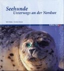 Seehunde unterwegs nordsee gebraucht kaufen  Wird an jeden Ort in Deutschland