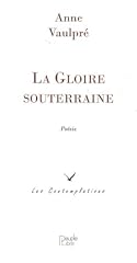 Gloire souterraine d'occasion  Livré partout en France