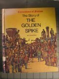 Story golden spike for sale  Delivered anywhere in USA 