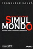 Simulmondo. rivoluzione simula usato  Spedito ovunque in Italia 