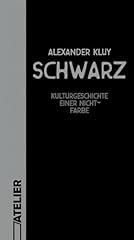 Schwarz kulturgeschichte einer gebraucht kaufen  Wird an jeden Ort in Deutschland