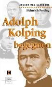 Adolph kolping begegnen gebraucht kaufen  Wird an jeden Ort in Deutschland