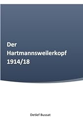 Hartmannsweilerkopf 1914 18 gebraucht kaufen  Wird an jeden Ort in Deutschland