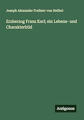 Erzherzog franz karl for sale  Delivered anywhere in UK