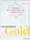 Verschollenes gold gebraucht kaufen  Wird an jeden Ort in Deutschland