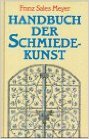 Handbuch schmiedekunst franz gebraucht kaufen  Wird an jeden Ort in Deutschland