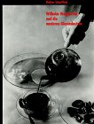 Wilhelm wagenfeld moderne gebraucht kaufen  Wird an jeden Ort in Deutschland