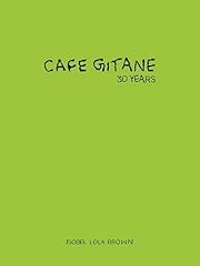 Cafe gitane years for sale  Delivered anywhere in USA 