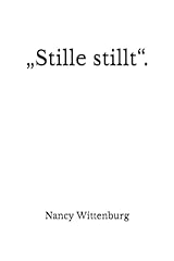 Stille stillt . gebraucht kaufen  Wird an jeden Ort in Deutschland