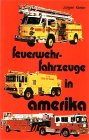Feuerwehrfahrzeuge amerika gebraucht kaufen  Wird an jeden Ort in Deutschland