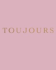 Toujours always french for sale  Delivered anywhere in USA 