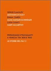 Personaggi stravaganti venezia usato  Spedito ovunque in Italia 