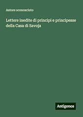 Lettere inedite principi usato  Spedito ovunque in Italia 