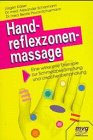 Handreflexzonenmassage gebraucht kaufen  Wird an jeden Ort in Deutschland