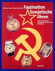 Faszination sowjetische uhren gebraucht kaufen  Wird an jeden Ort in Deutschland