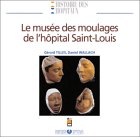 Musée moulages hôpital d'occasion  Livré partout en France