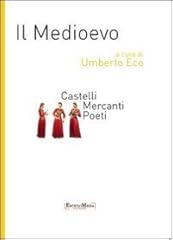 Medioevo. castelli mercanti usato  Spedito ovunque in Italia 