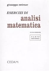 Esercizi analisi mat. usato  Spedito ovunque in Italia 