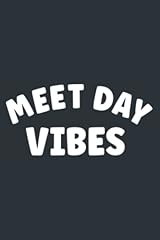 Meet day vibes for sale  Delivered anywhere in UK