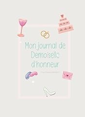 Journal demoiselle honneur d'occasion  Livré partout en France