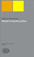 Modelli filosofia politica usato  Spedito ovunque in Italia 
