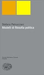 Modelli filosofia politica usato  Spedito ovunque in Italia 