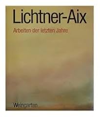 Lichtner aix arbeiten gebraucht kaufen  Wird an jeden Ort in Deutschland