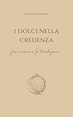 Dolci nella credenza usato  Spedito ovunque in Italia 
