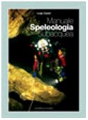 Manuale speleologia subacquea usato  Spedito ovunque in Italia 