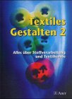 Textiles gestalten stoffverarb gebraucht kaufen  Wird an jeden Ort in Deutschland