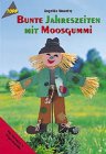 Bunte jahreszeiten moosgummi gebraucht kaufen  Wird an jeden Ort in Deutschland